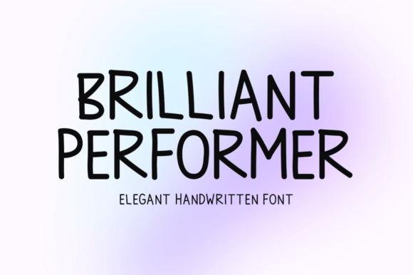 Brilliant Performer: Elevate Your Campaigns with This Elegant Handwritten Font