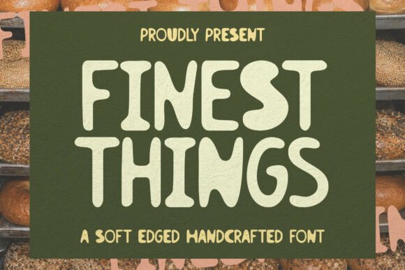Finest Things: A Premium Font for Engaging Brand Content