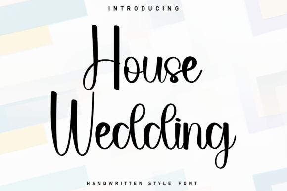 House Wedding: A Handwritten Font for Craft and Design