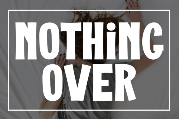 Transform Your Brand with Nothing Over Font